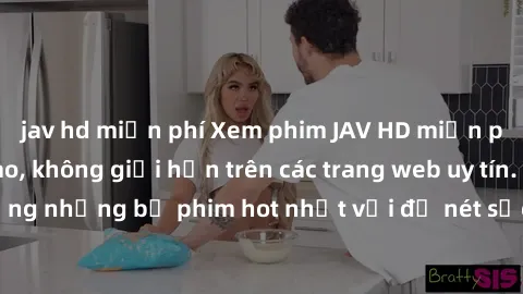 jav hd miễn phí Xem phim JAV HD miễn phí chất lượng cao, không giới hạn trên các trang web uy tín. Yên tâm tận hưởng những bộ phim hot nhất với độ nét sắc sảo, đẹp mắt ngay tại nhà. Hãy trải nghiệm ng
