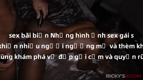 sex bãi biển Những hình ảnh sex gái sinh viên Việt Nam khiến nhiều người ngưỡng mộ và thèm khát. Cùng khám phá vẻ đẹp gợi cảm và quyến rũ của những cô gái trẻ này.