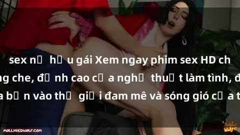 sex nữ hầu gái Xem ngay phim sex HD chất lượng cao không che, đỉnh cao của nghệ thuật làm tình, đưa bạn vào thế giới đam mê và sóng gió của tình yêu không giới hạn.